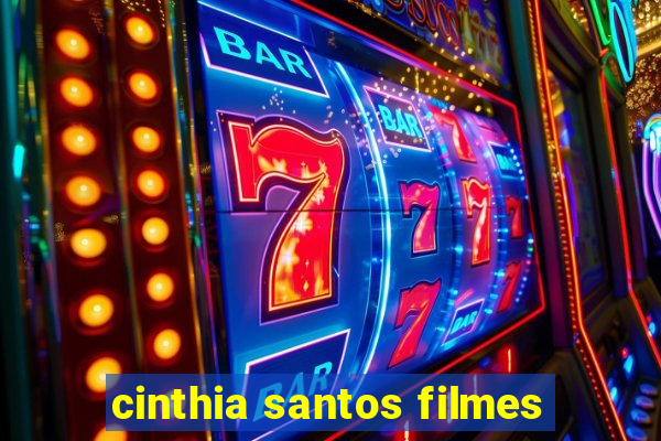 cinthia santos filmes